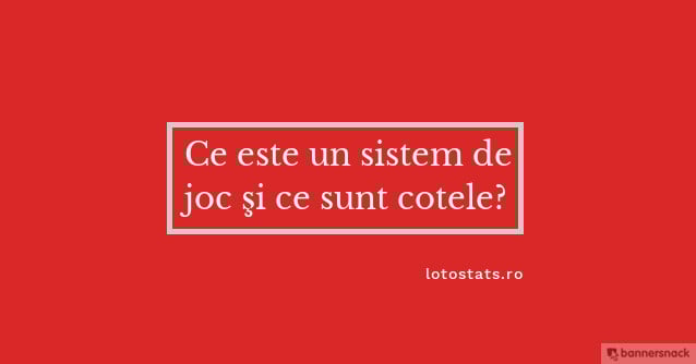 Ce sunt sistemele de joc și cum funcționează cotele?