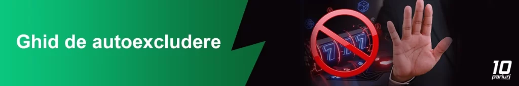 ghid de autoexcludere